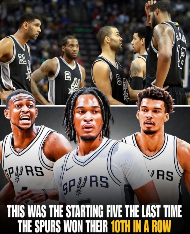 马刺上次10连胜时首发：邓肯/阿尔德里奇/伦纳德/丹尼·格林/帕克